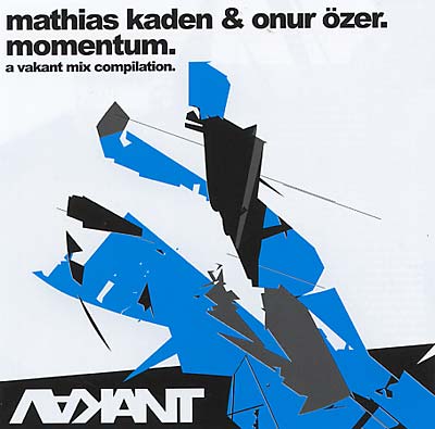 MATHIAS KADEN & ONUR OZER - Momentum: A Vakant Mix Compilation | CD