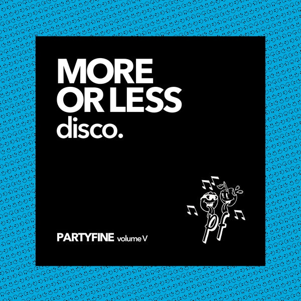 VA - More or Less Disco - Partyfine Vol. V | Vinyl