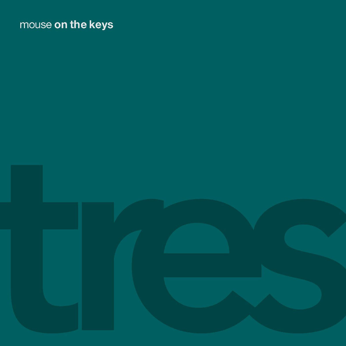 Mouse On The Keys - Tres (Grey & Translucent Blue Vinyl) | Vinyl