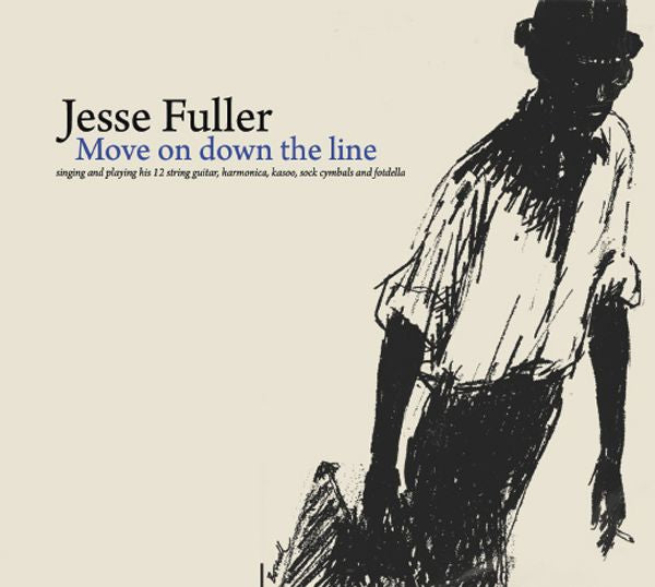 Jesse Fuller - Move On Down The Line | CD