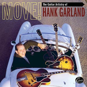 Hank Garland - Move! The Guitar Artistry of Hank Garland | CD