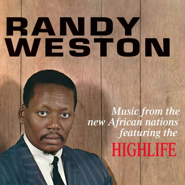 RANDY WESTON - Music From The New African Nations Featuring The Highlife | Vinyl