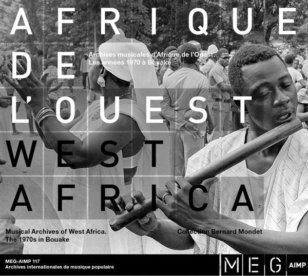 VA - Musical Archives of West Africa - The 70s in Bouake (Collection by Bernard Mondet) | CD