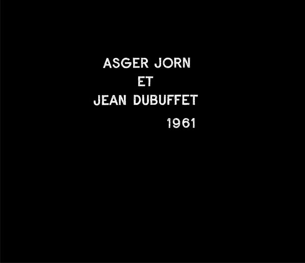 ASGER JORN & JEAN DUBUFFET - Musique Phenomenale | CD