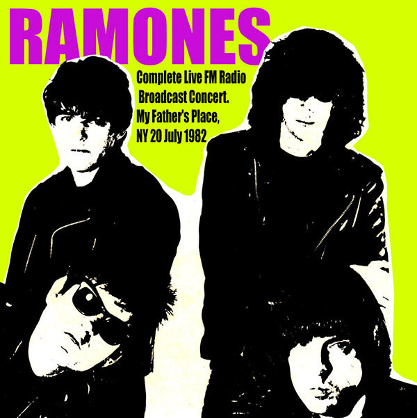 THE RAMONES - My Father's Place, NY, 20 July 1982 | CD