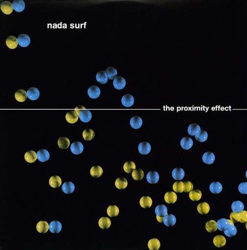 Nada Surf - The Proximity Effect | Vinyl