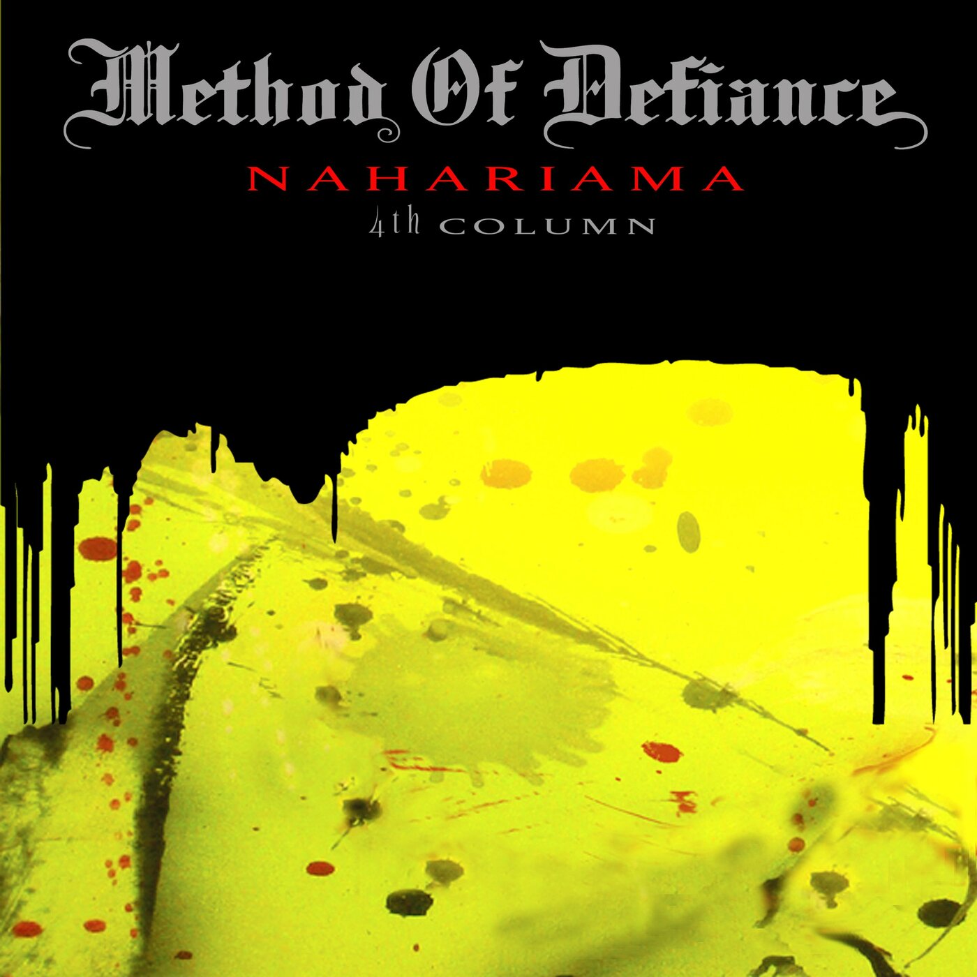 Method Of Defiance - Nahariama 4th Column | Vinyl