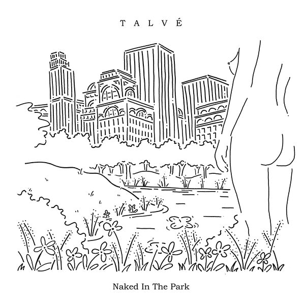 TALVE - Naked In The Park | Vinyl