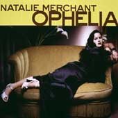 Natalie Merchant - OPHELIA | CD