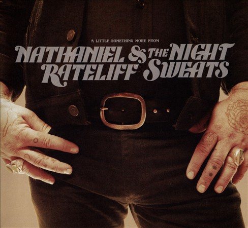 Nathaniel Rateliff & - LITTLE SOMETHING MOR | CD