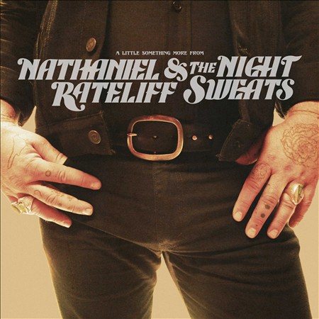 Nathaniel Rateliff & The Night Sweats - A Little Something More From (180 Gram Vinyl) | Vinyl