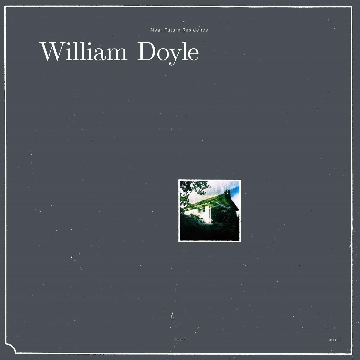 William Doyle - Near Future Residence | Vinyl