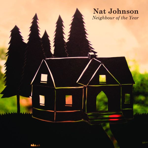 Nat Johnson - Neighbour of the Year | CD