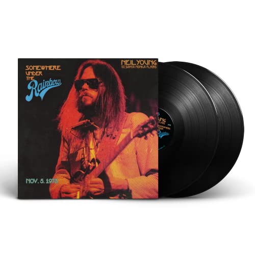Neil Young & The Santa Monica Flyers - Somewhere Under The Rainbow: Nov. 5, 1973 (2 Lp's) | Vinyl