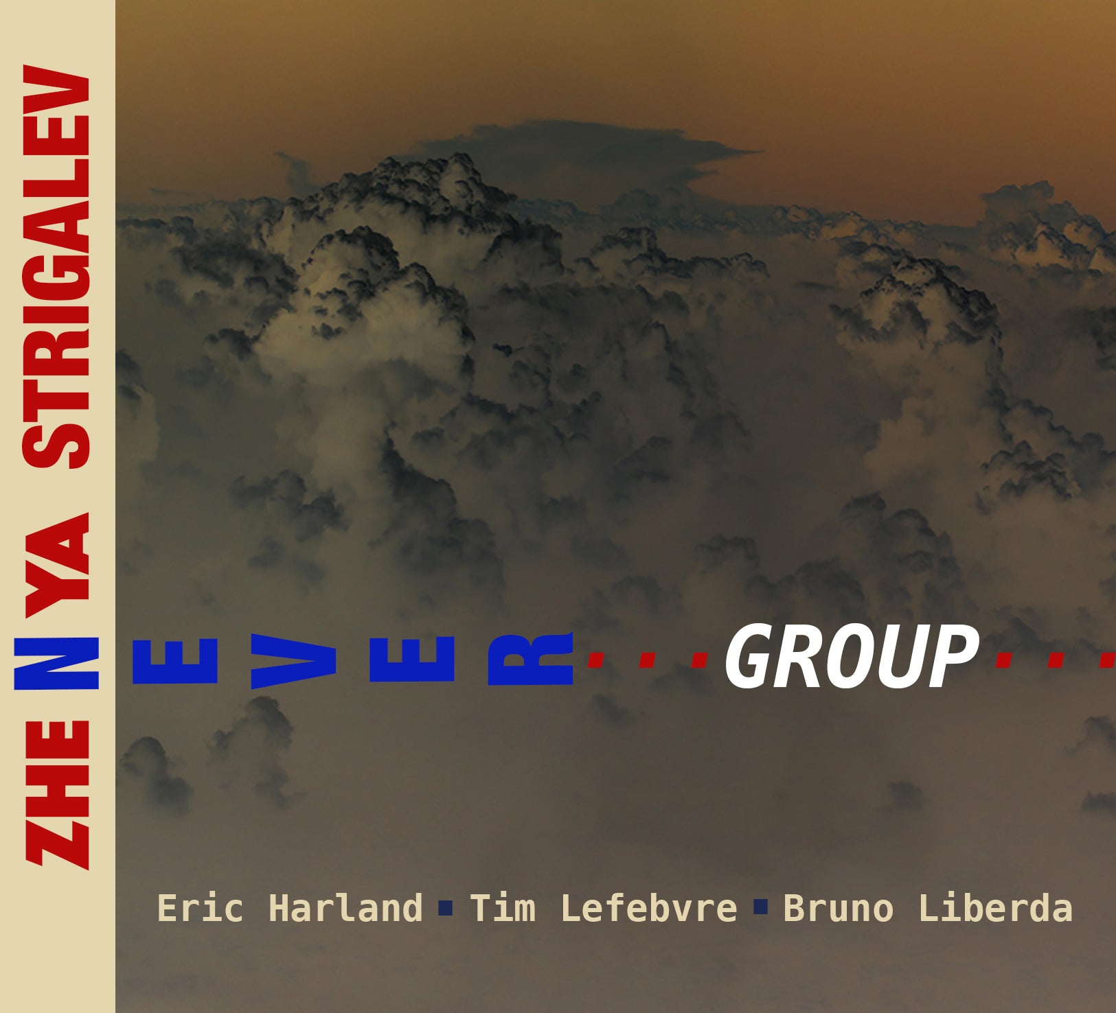 Zhenya Strigalev - Never Group | CD