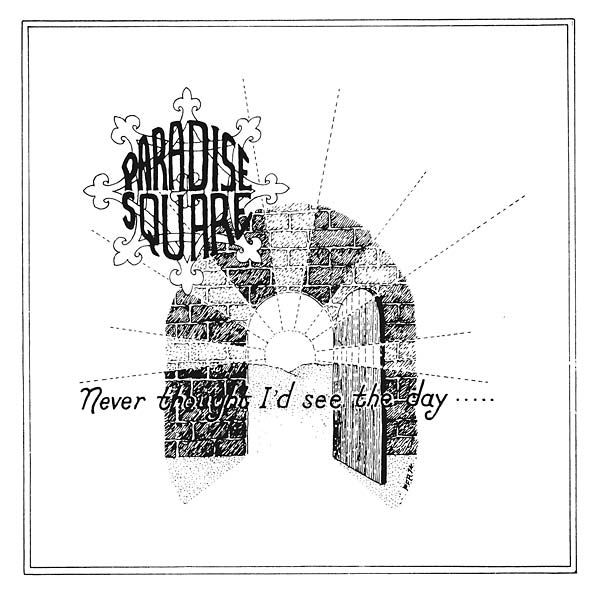 PARADISE SQUARE - Never Thought I'd See the Day | Vinyl