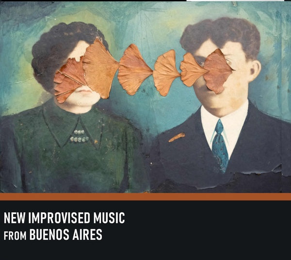 VA - New Improvised Music from Buenos Aires | CD