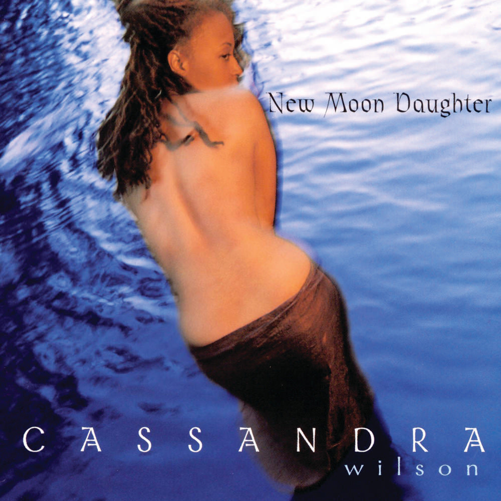 Cassandra Wilson - New Moon Daughter | Vinyl