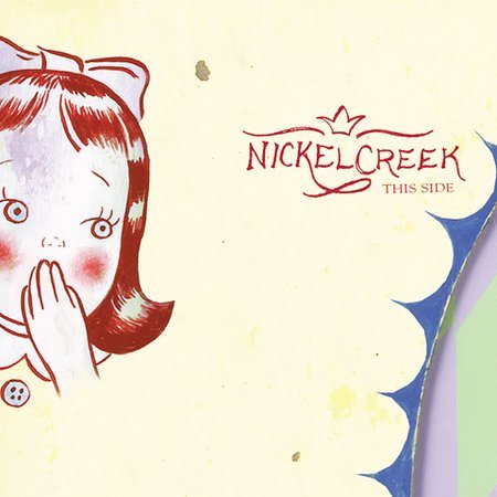 Nickel Creek - THIS SIDE | CD