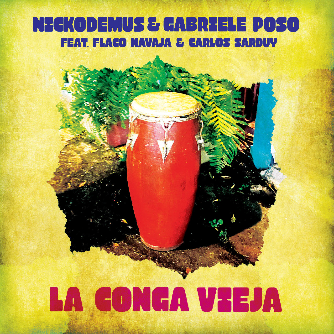 Nickodemus Gabriele Poso - La Conga Vieja | Vinyl