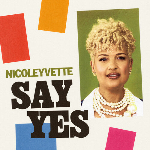 Nicole Yvette - Say Yes | CD