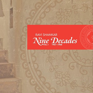 Ravi Shankar - Nine Decades Vol. 1: 1967 - 1968 | CD