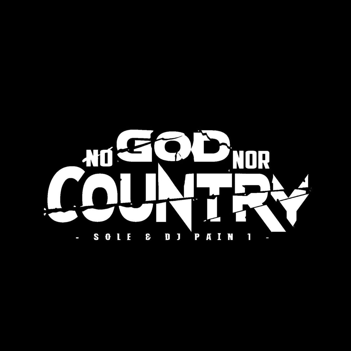 Sole and DJ Pain 1 - No God Nor Country | Vinyl