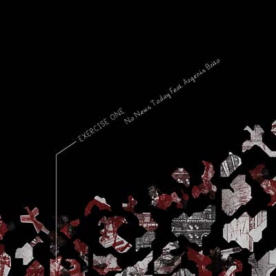 EXERCISE ONE - No News Today (feat. Argenis Brito) | Vinyl