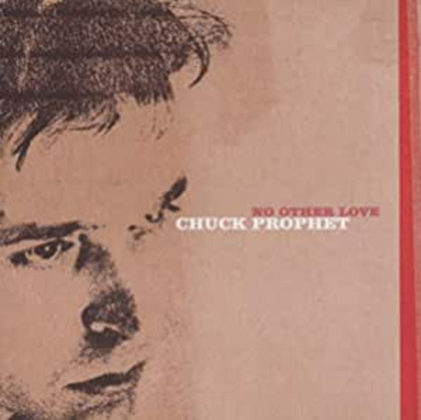 Chuck Prophet | No Other Love | CD