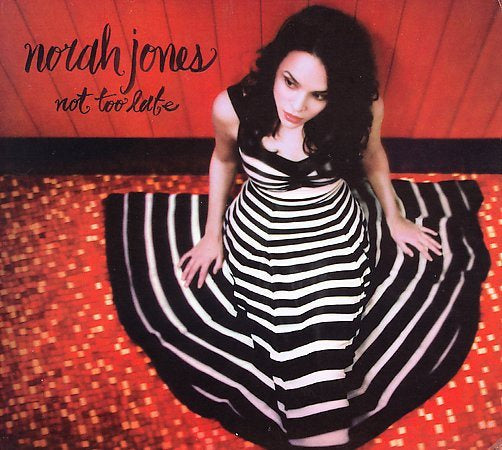 Norah Jones - NOT TOO LATE | CD