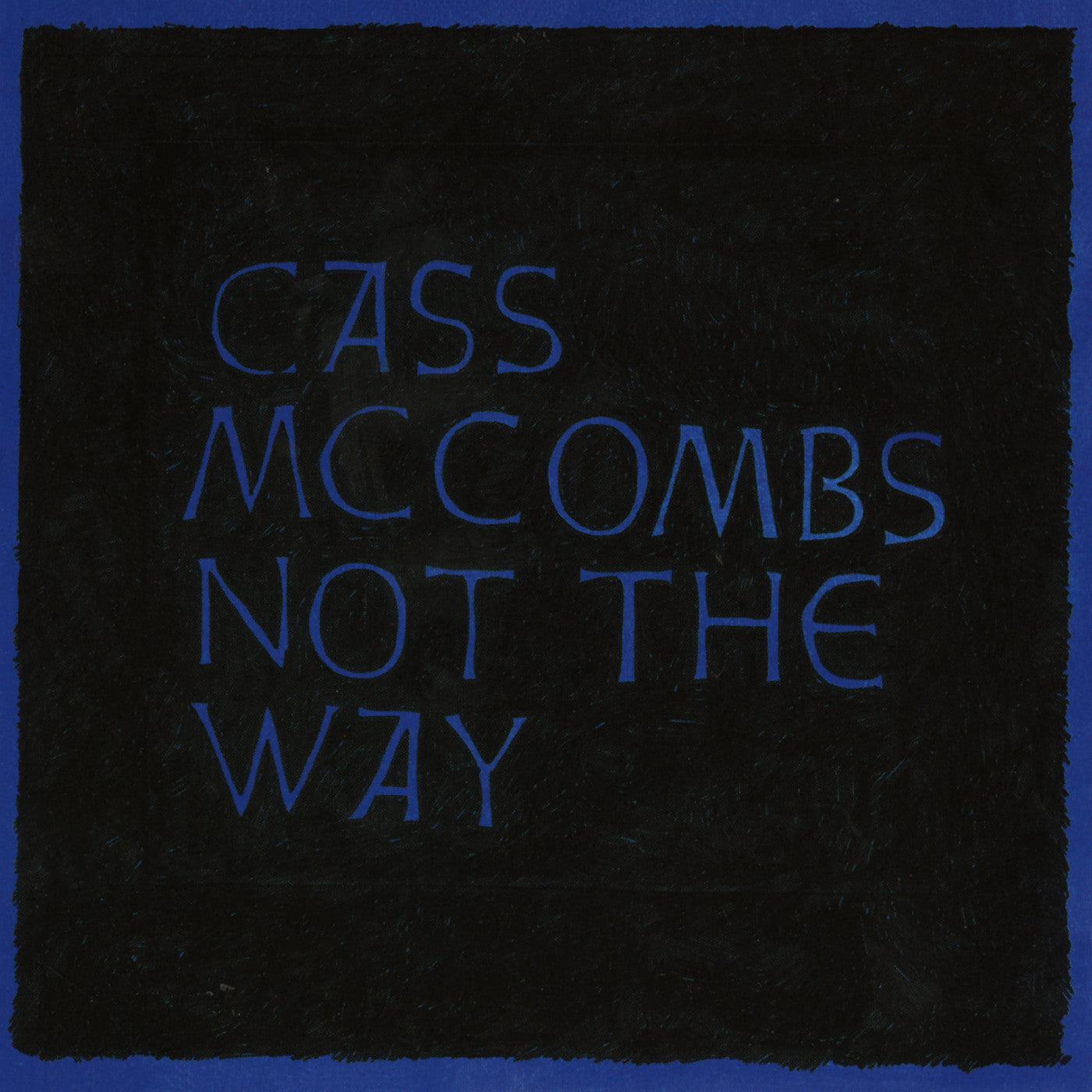 Cass McCombs - Not The Way | Vinyl