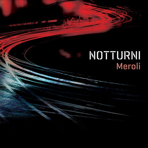 MEROLI - Notturni | CD