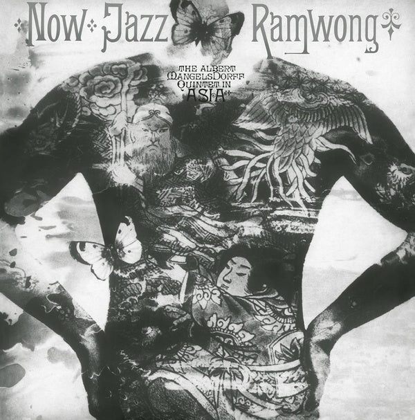 THE ALBERT MANGELSDORFF QUINTET - Now Jazz Ramwong | Vinyl