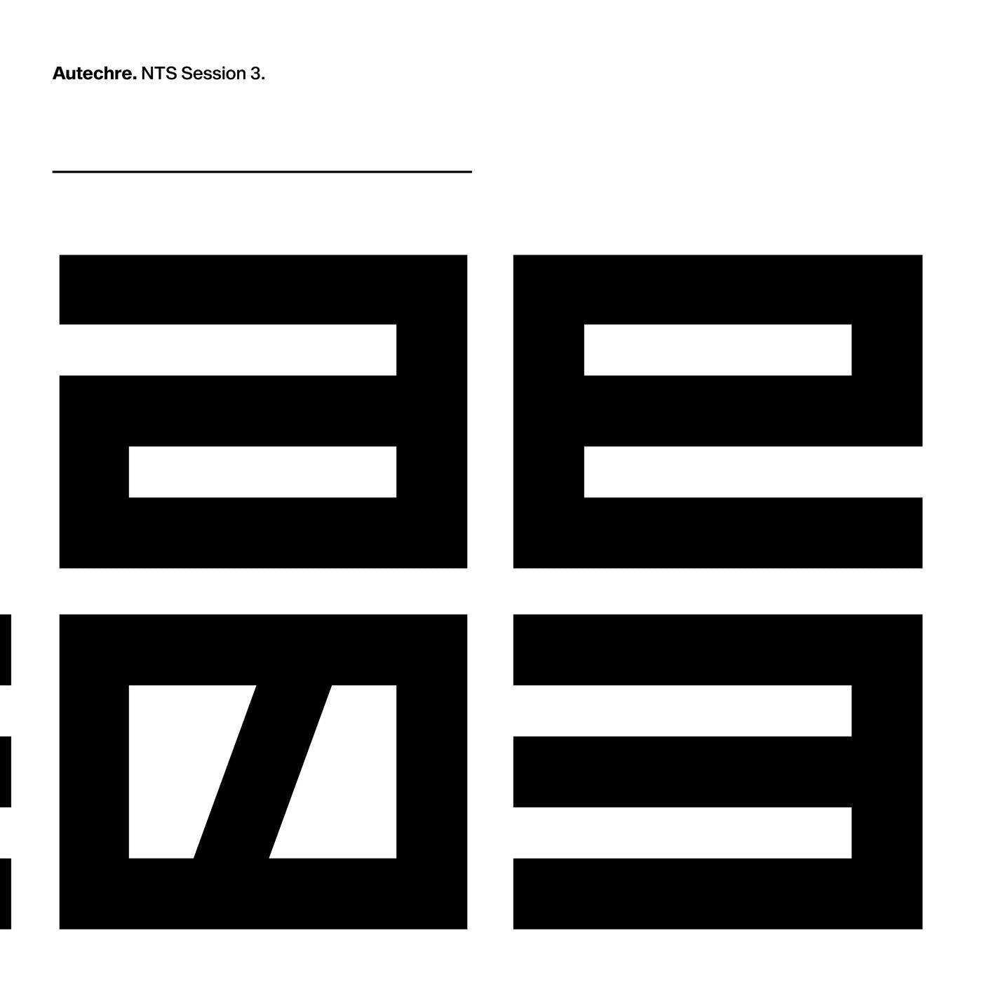 Autechre - NTS Sessions 3 | Vinyl