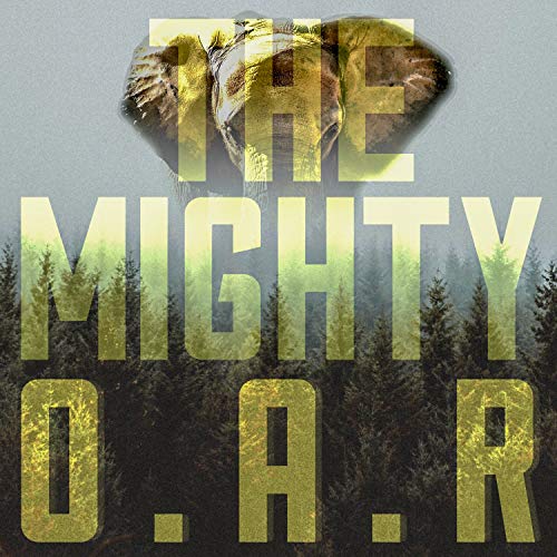 O.A.R. - The Mighty | CD