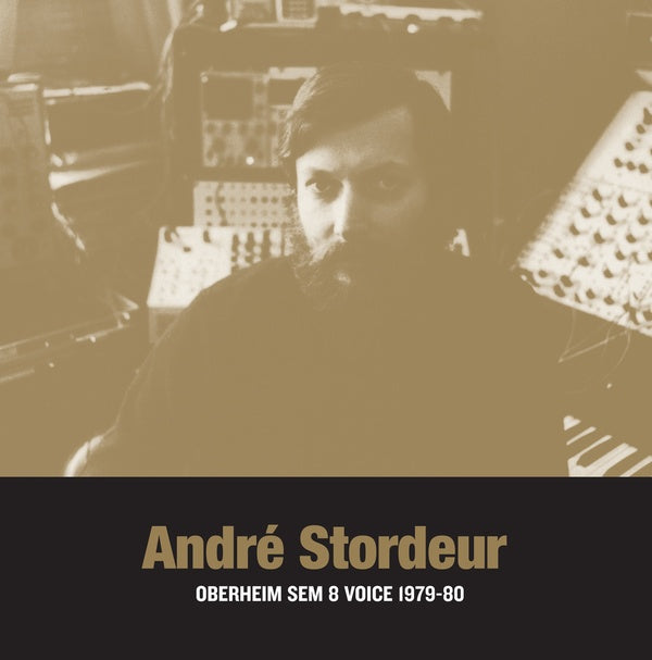ANDRE STORDEUR - Oberheim SEM 8 Voice 1979-80 | Vinyl