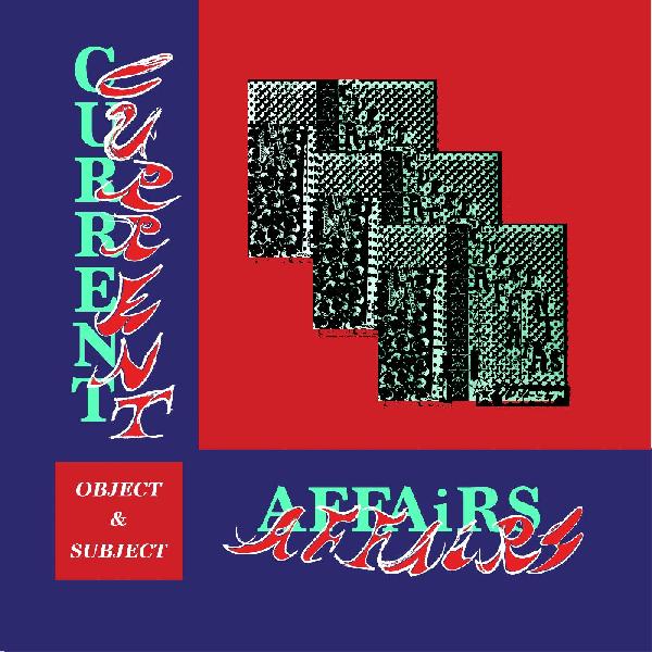 Current Affairs - Object & Subject (BLACK GRAPE VINYL) | Vinyl