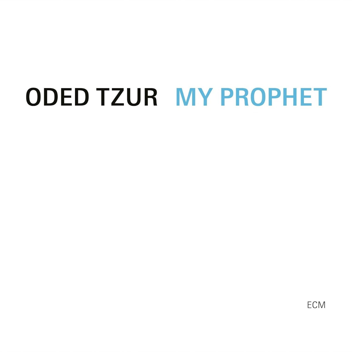 Oded Tzur - My Prophet | Vinyl