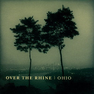 Over the Rhine - Ohio | CD