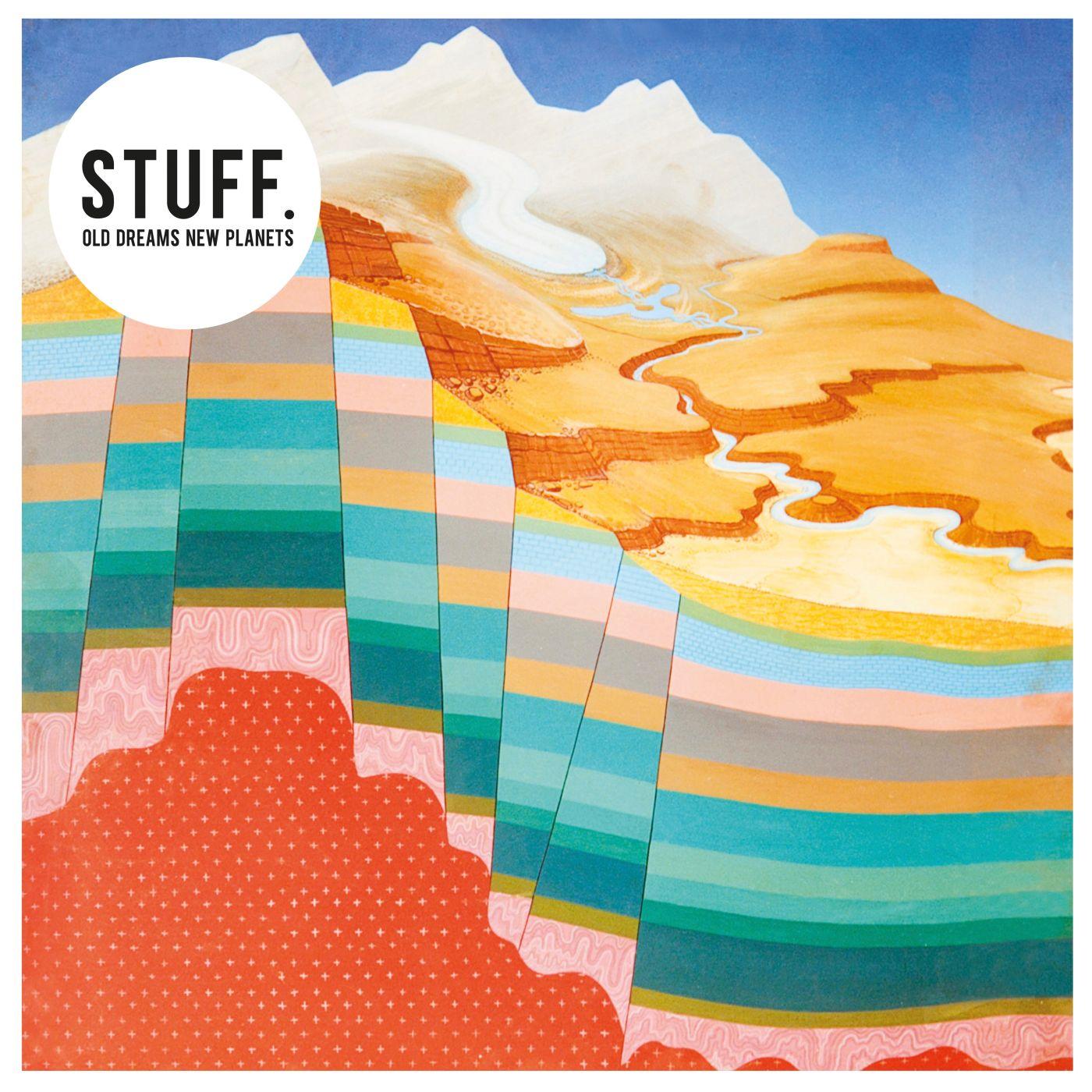STUFF. - Old Dreams, New Planets | CD