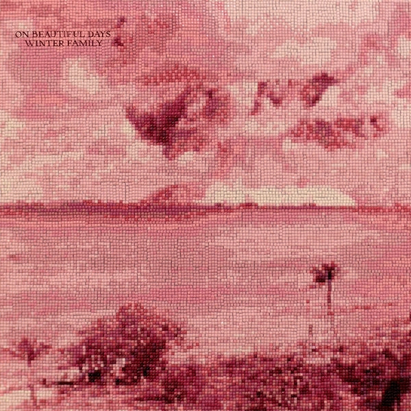 Winter Family - On Beautiful Days | Vinyl