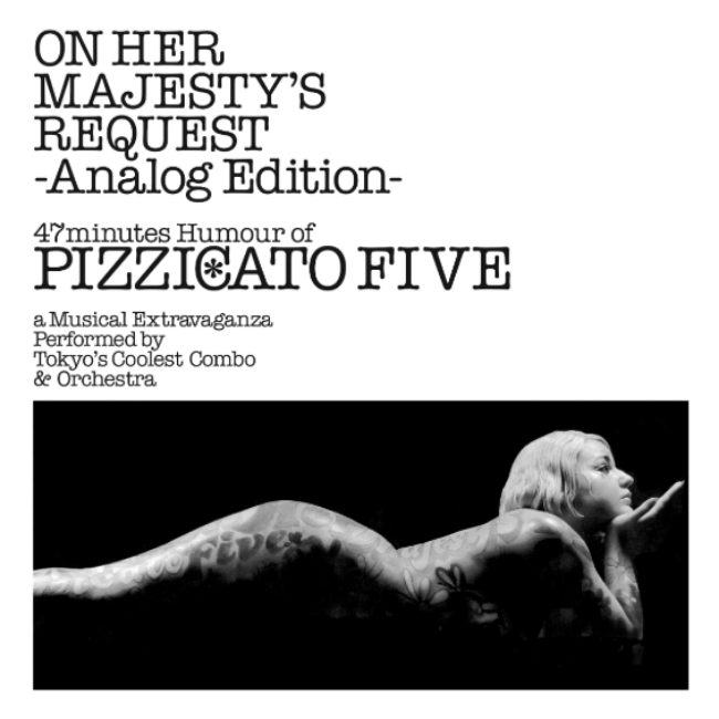 Pizzicato Five - On Her Majesty'S Request | Vinyl