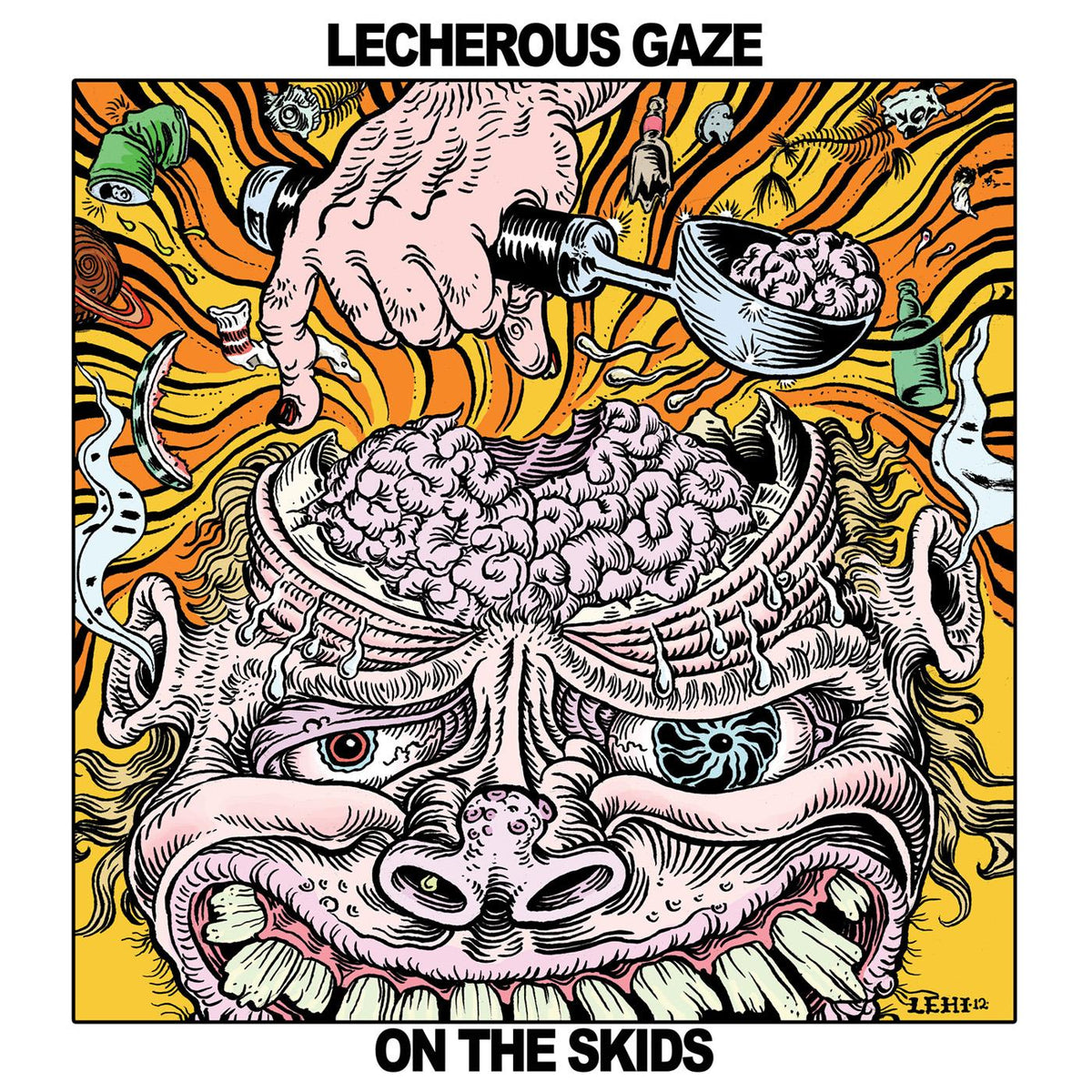 Lecherous Gaze - On The Skids | Vinyl