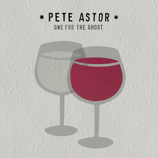 PETE ASTOR - One For The Ghost | Vinyl