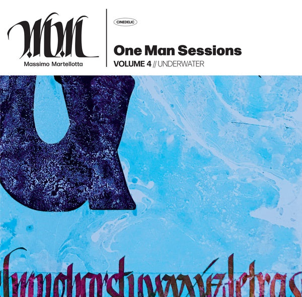 MASSIMO MARTELLOTTA - One Man Session Vol. 4: Underwater | Vinyl