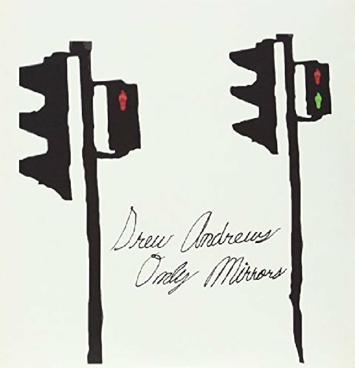 Drew Andrews - Only Mirrors | Vinyl