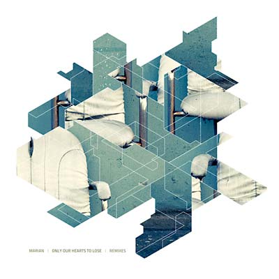 MARIAN - Only Our Hearts to Lose - Remixes | Vinyl