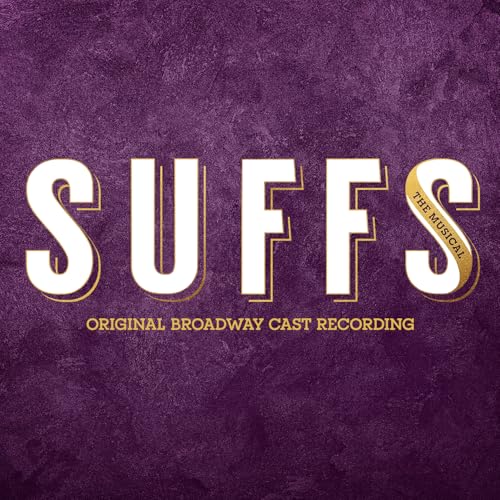 Original Broadway Cast of Suffs - Suffs (Original Broadway Cast Recording) | CD