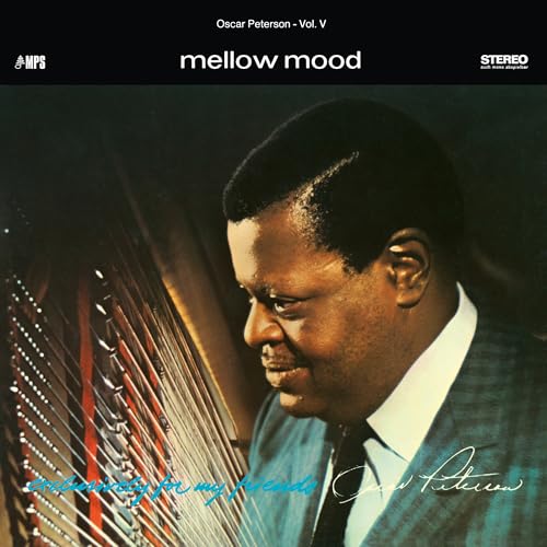 Oscar Peterson Trio - Mellow Mood (Exclusively For My Friends Vol. 5) (Lp) | Vinyl