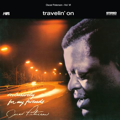 Oscar Peterson Trio - Travelin' On (Exclusively For My Friends Vol. 6) (Lp) | Vinyl